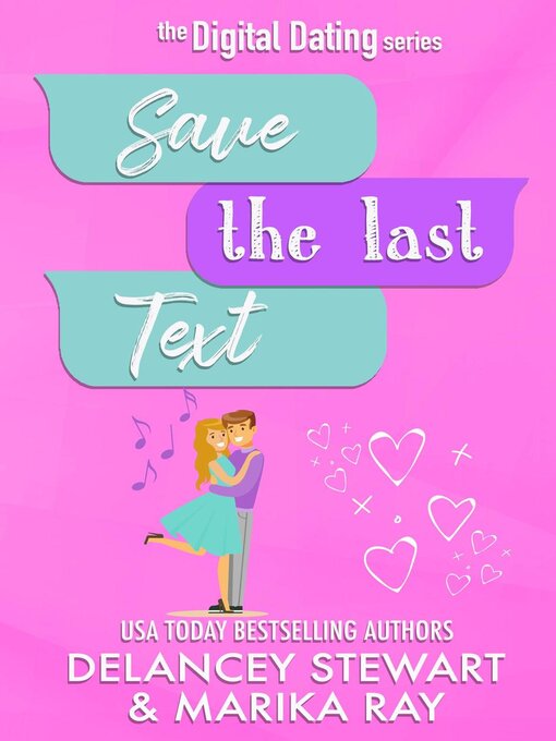 Title details for Save the Last Text by Delancey Stewart - Available